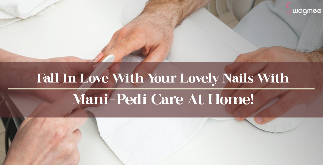 Get salonperfect nails with manipedi care at home!